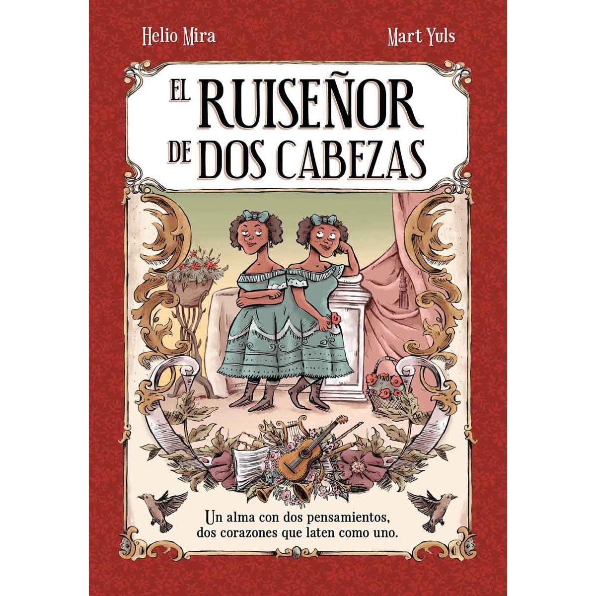 EL RUISEÑOR DE DOS CABEZAS (Capa dura) 1