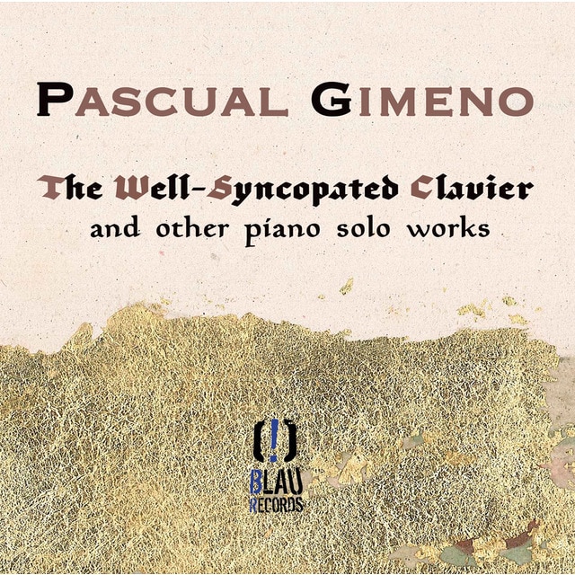 Imagen 0 de The Well-Syncopated Clavier and other piano solo works (CD)