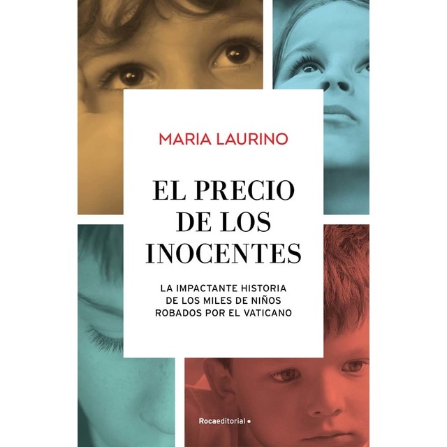 Imagem 0 de El precio de los inocentes: La impactante historia de los miles de niños robados por el Vaticano (Capa mole)