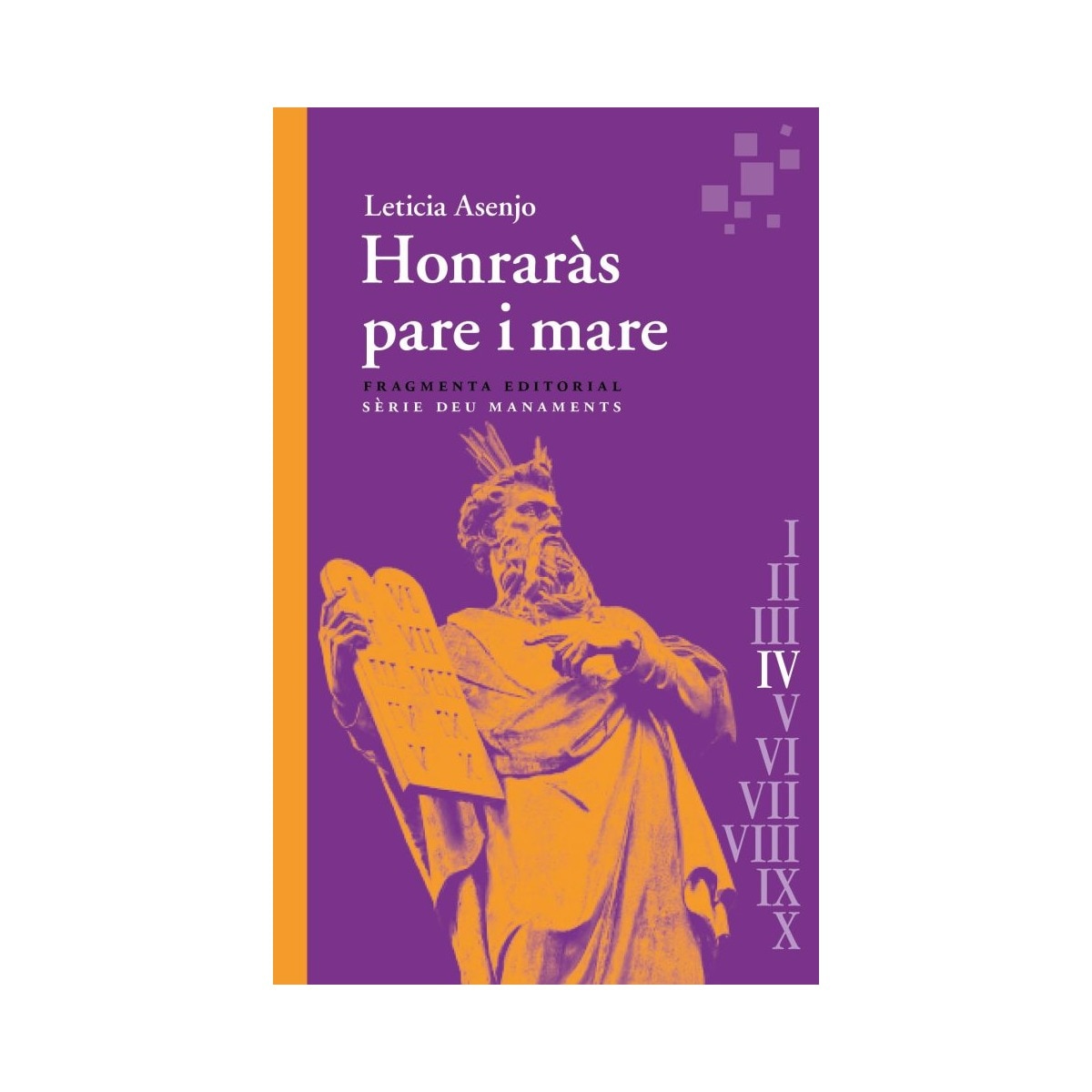 Honraràs pare i mare: Deu Manaments (Capa mole) 1