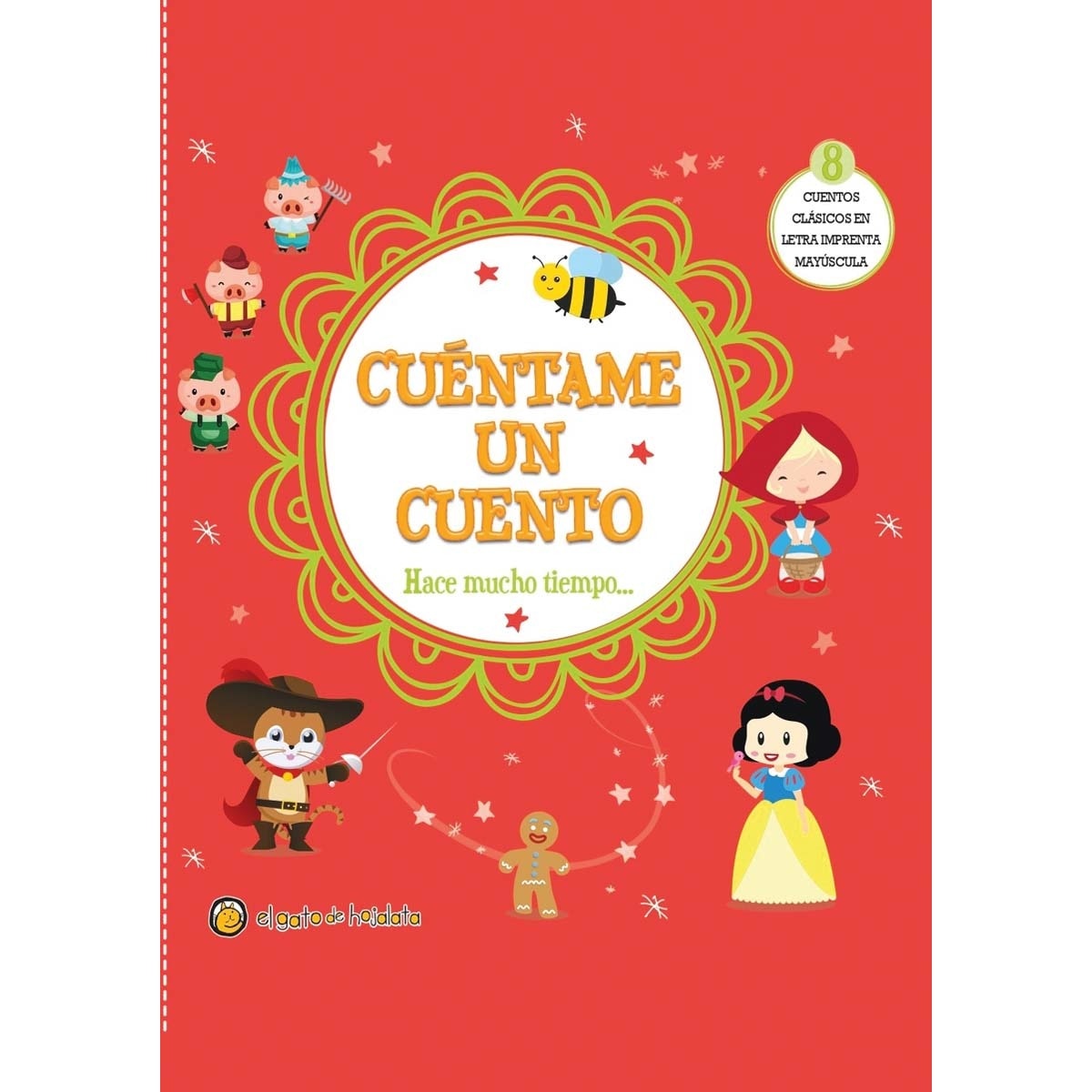 Cuéntame un cuento: hace mucho tiempo 1