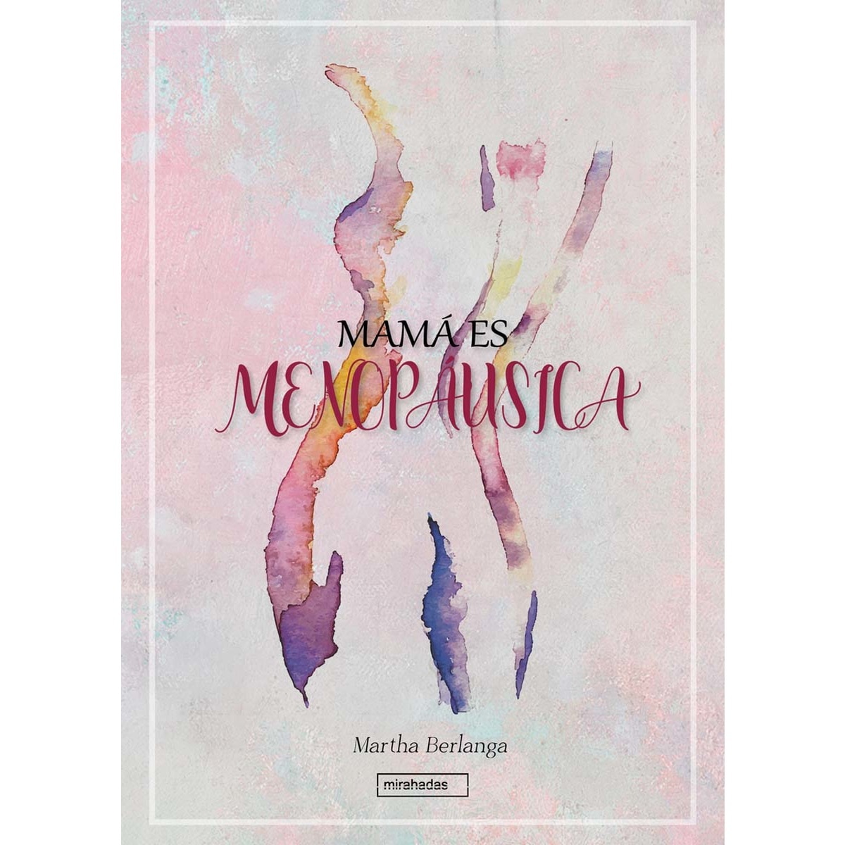 Mamá es menopáusica (Capa mole com abas) 1