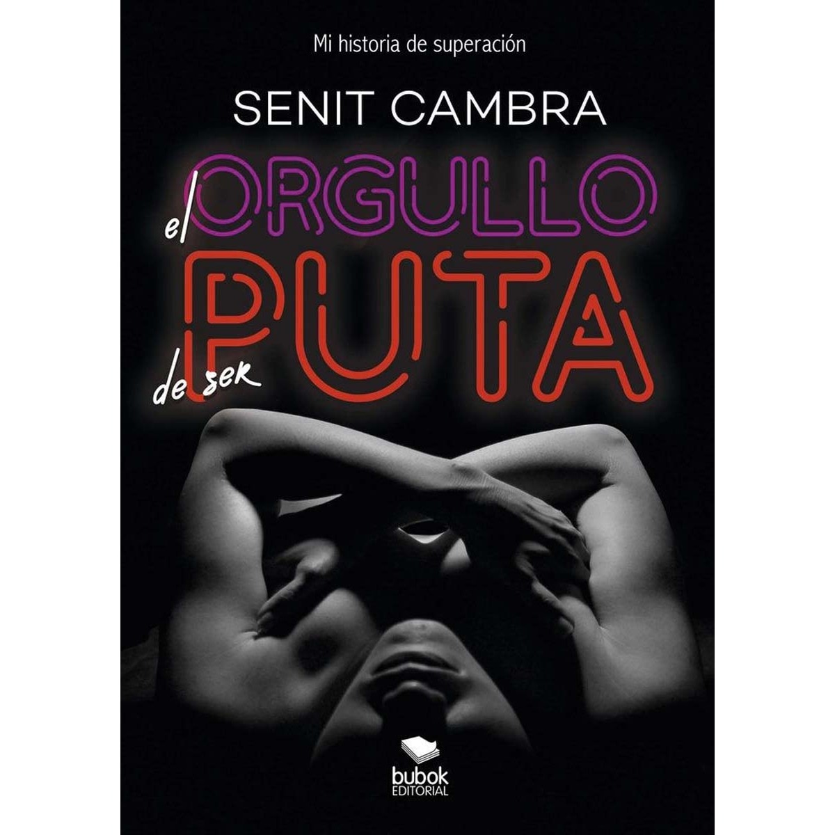 El orgullo de ser puta (Capa mole com abas) 1