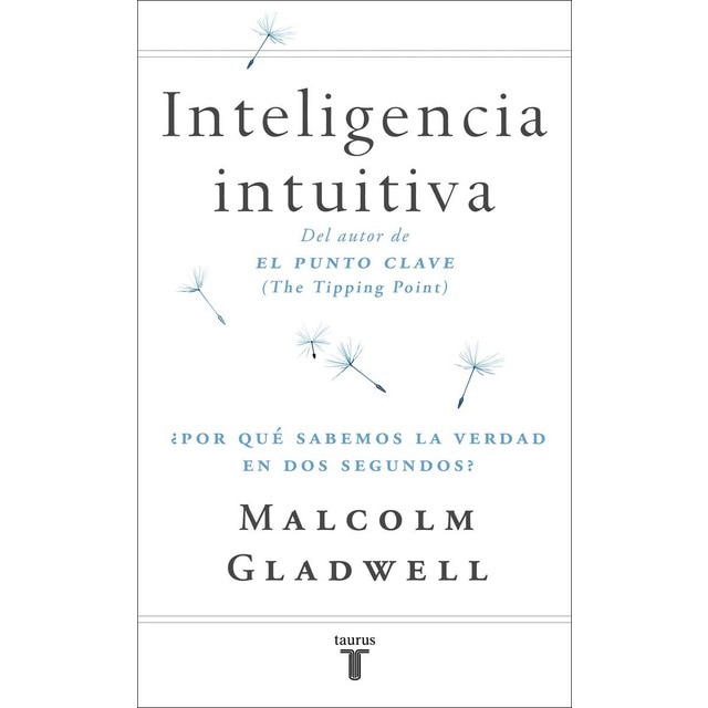Imagen 0 de Inteligencia intuitiva: ¿Por qué sabemos la verdad en dos segundos?  (Tapa blanda)