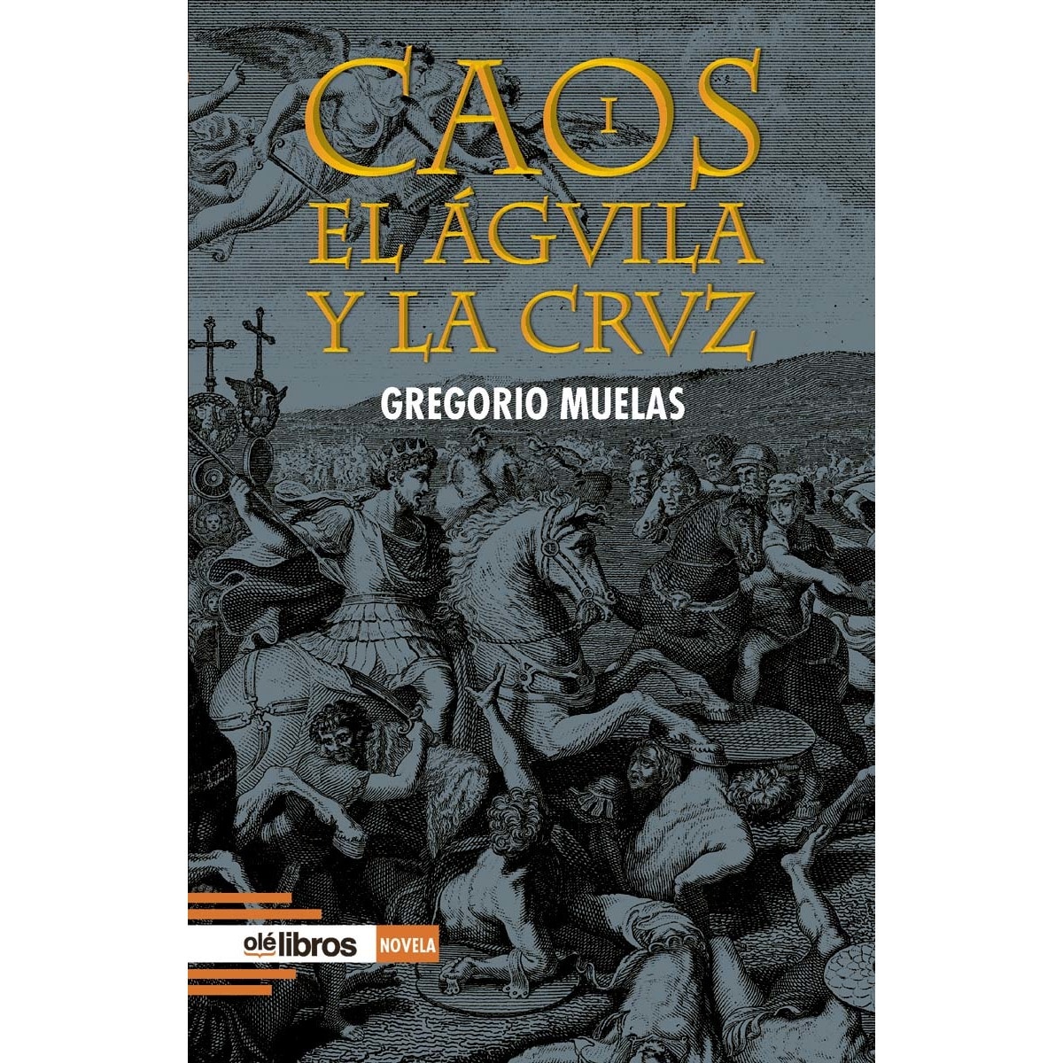 Caos I. El águila y la cruz 1