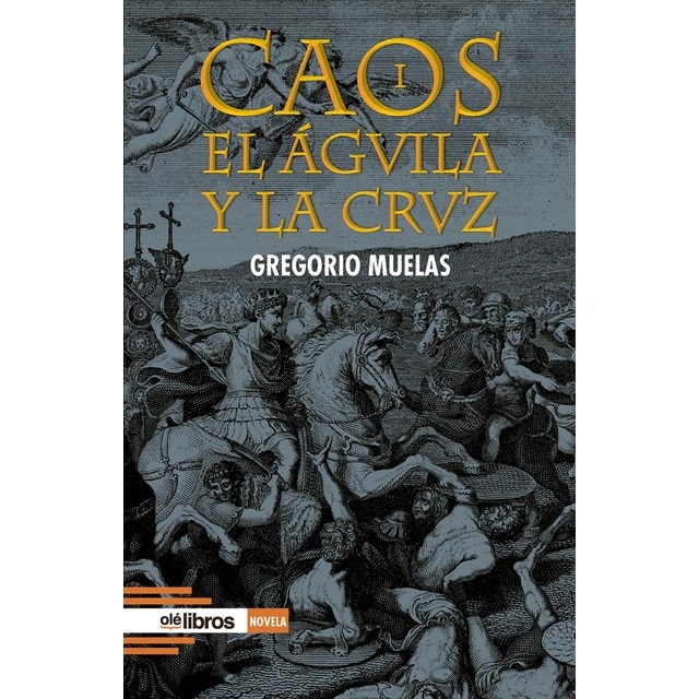 Imagen 0 de Caos I. El águila y la cruz
