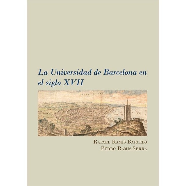 Imagen 0 de La Universidad de Barcelona en el siglo XVII