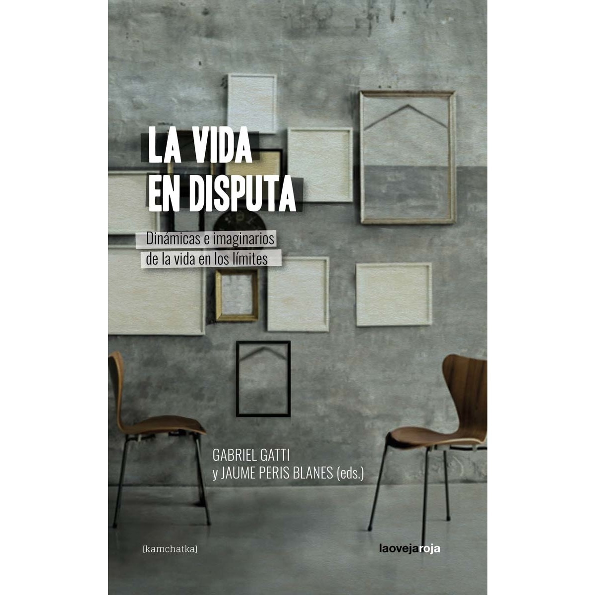 La vida en disputa 1