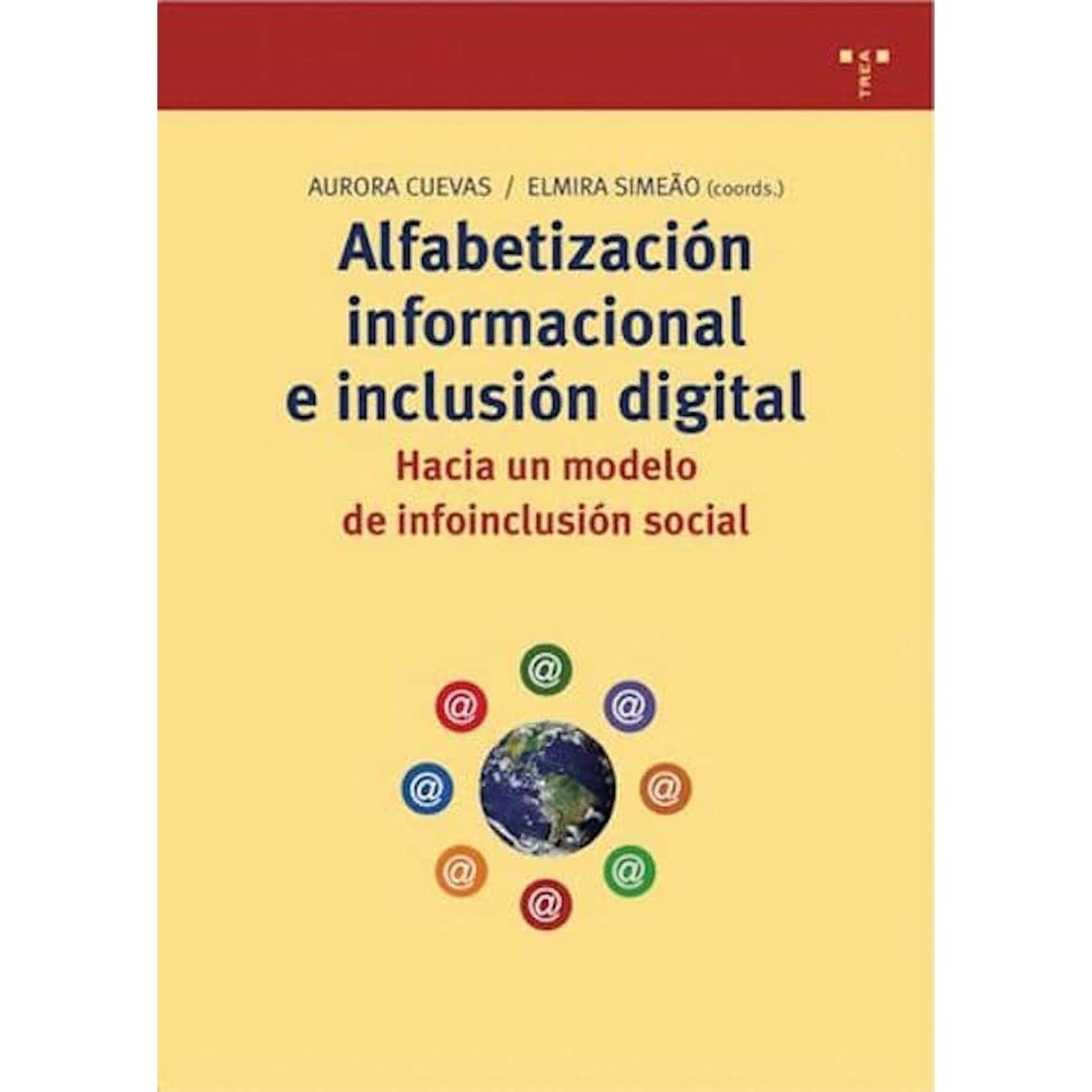 Alfabetización informacional e inclusión digital: hacia un modelo de infoinclusión social (Capa mole com abas) 1