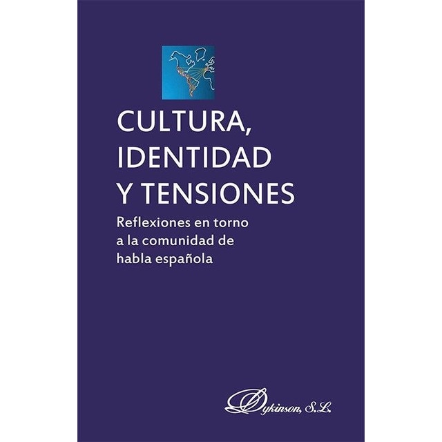 Imagem 0 de Cultura, identidad y tensiones: Reflexiones en torno a la comunidad de habla española
