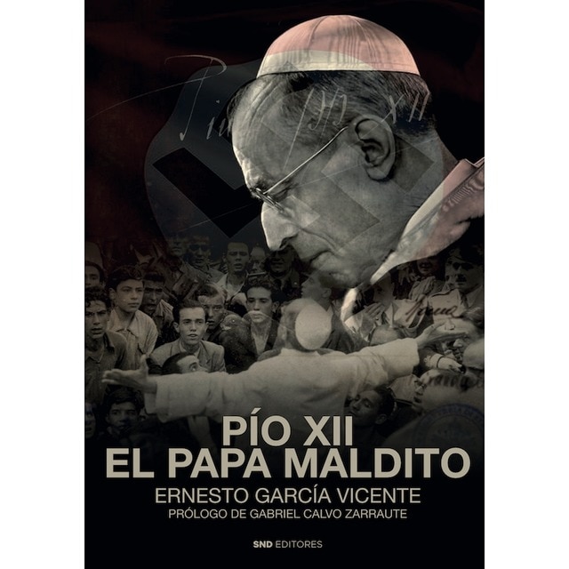 Pio XII, el papa maldito 1