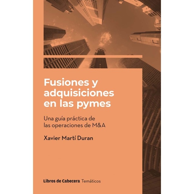 Imagem 0 de Fusiones y adquisiciones en las pymes: Una guía práctica de las operaciones de M&A (Capa mole com abas)