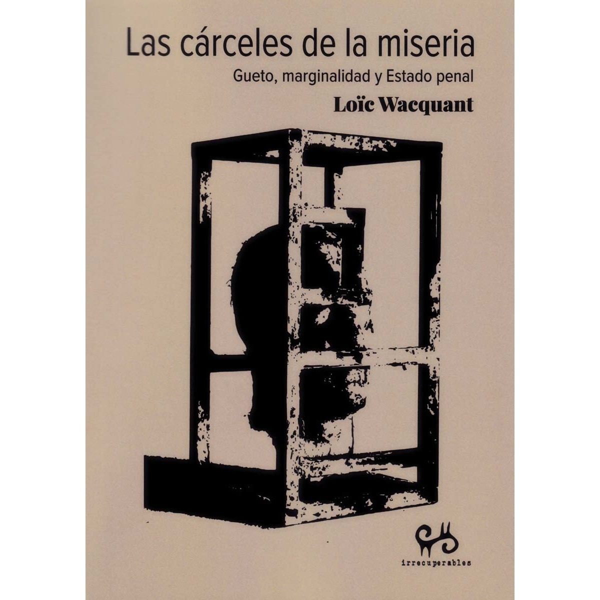 Las cárceles  de la miseria 1