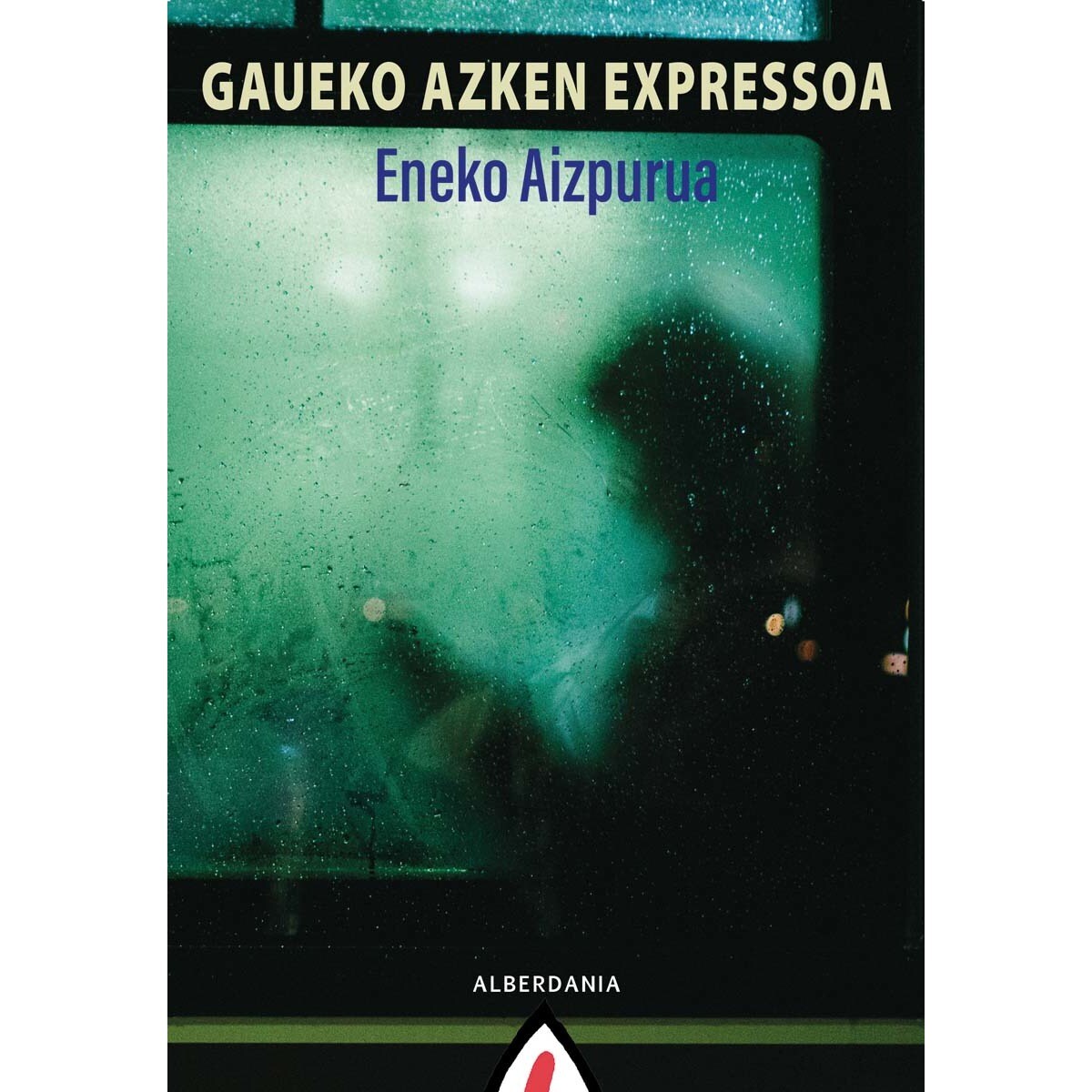 Imagem 0 de Gaueko azken expressoa (Bolso) (Capa mole)