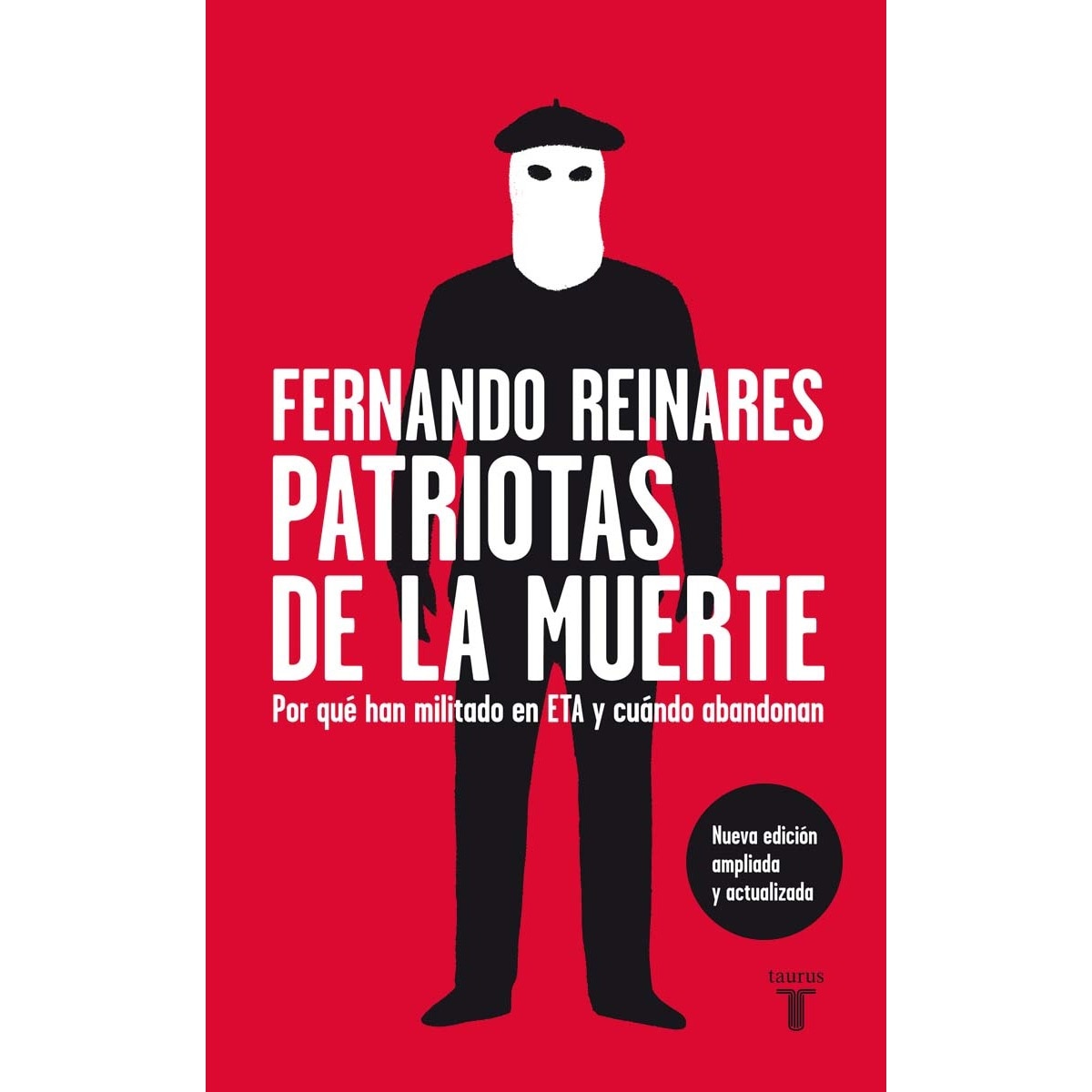 Imagem 0 de Patriotas de la muerte: Por qué han militado en ETA y cuándo abandonan (Capa mole)