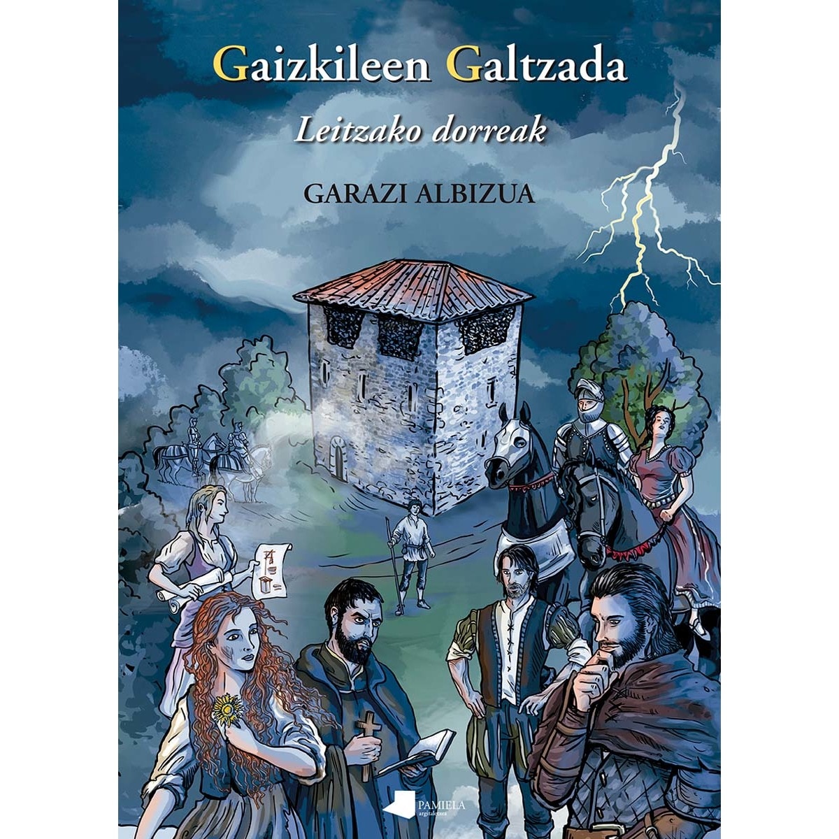 Imagem 0 de Gaizkileen Galtzada (Capa mole)