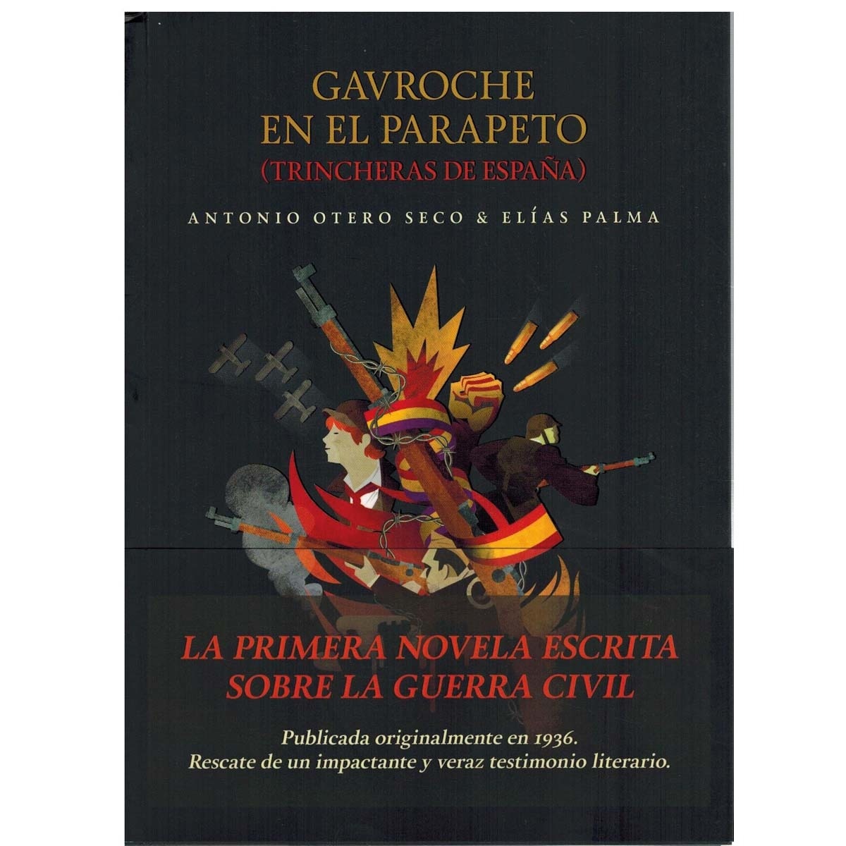 Imagem 0 de Gavroche en el parapeto: Trincheras de España