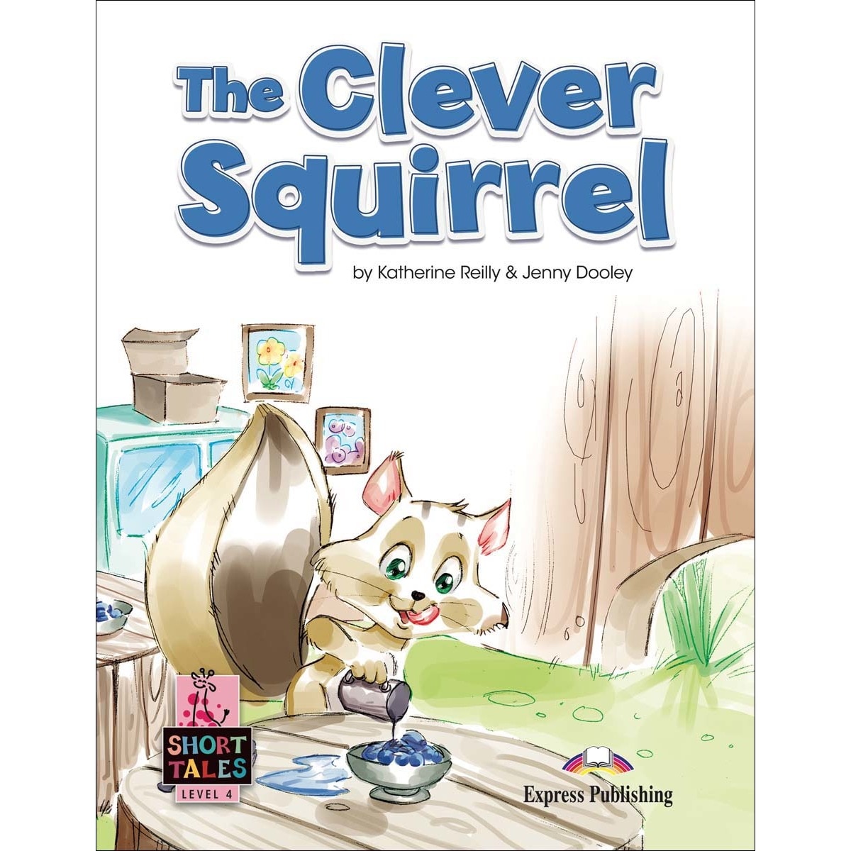 THE CLEVER SQUIRREL 1