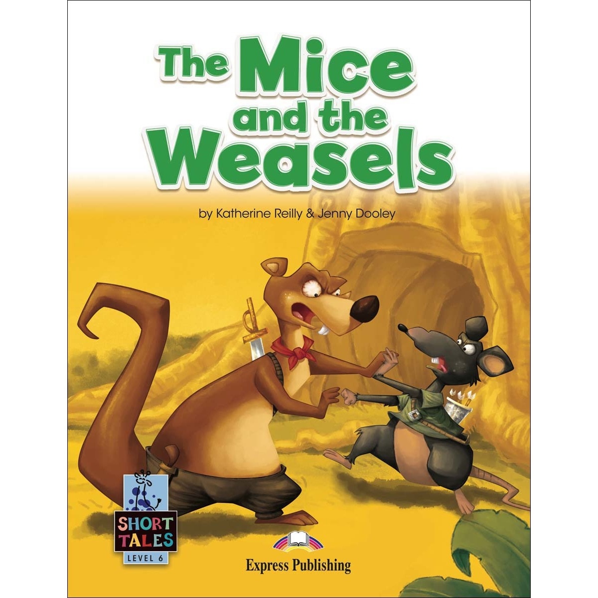 THE MICE AND THE WEASELS 1