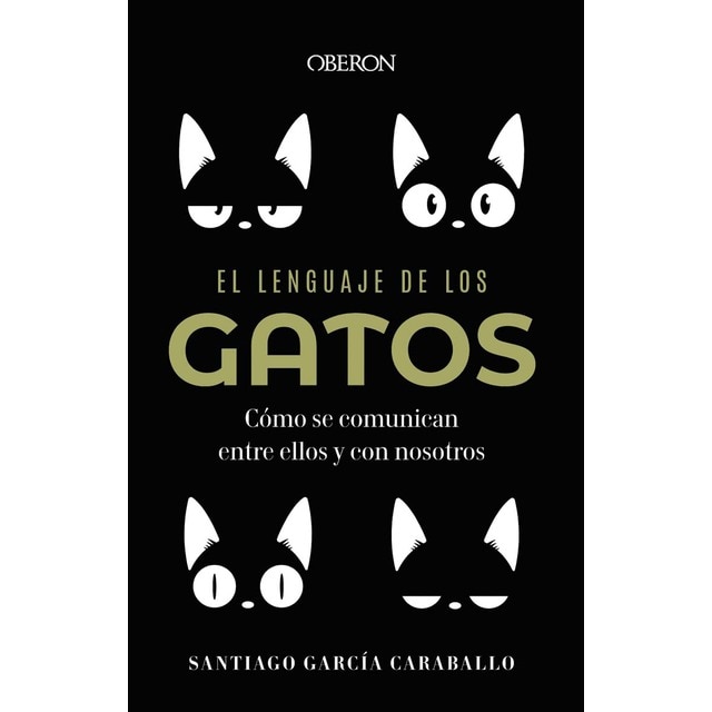 Imagem 0 de El lenguaje de los gatos: Cómo se comunican entre ellos y con nosotros (Capa mole com abas)