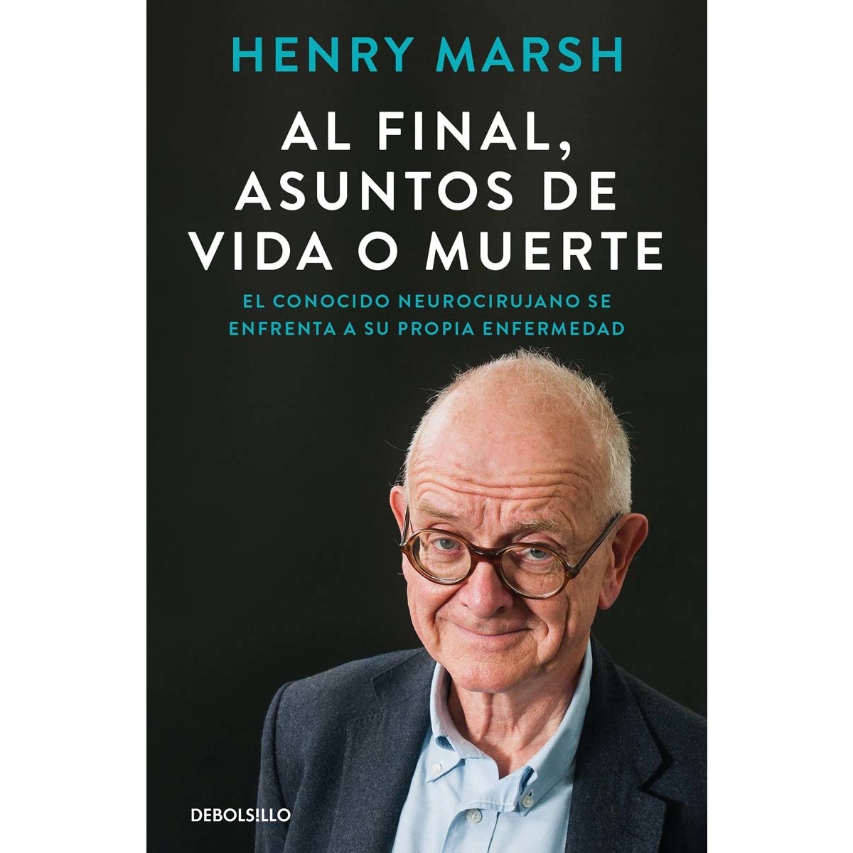 Imagem 0 de Al final, asuntos de vida o muerte: El conocido neurocirujano se enfrenta a su propia enfermedad