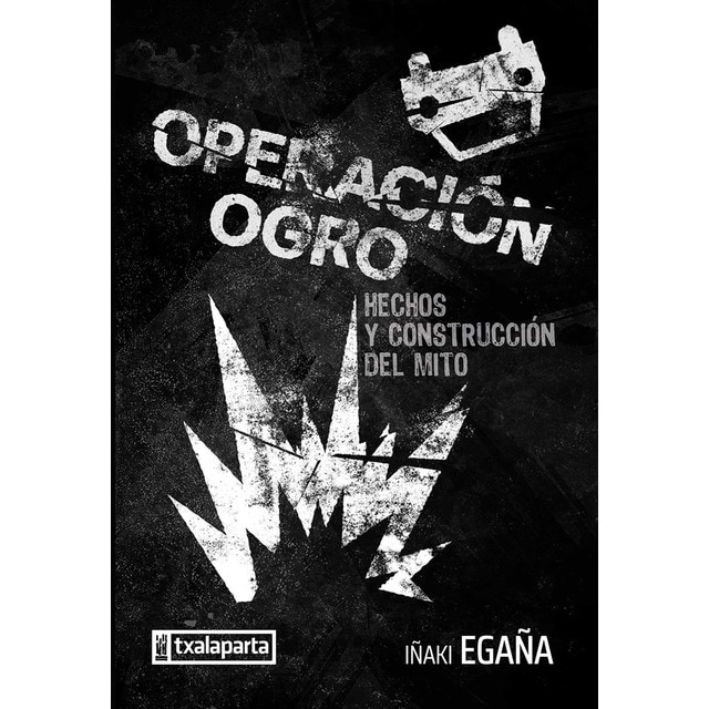 Imagem 0 de Operación Ogro: Hechos y construcción del mito (Capa mole com abas)