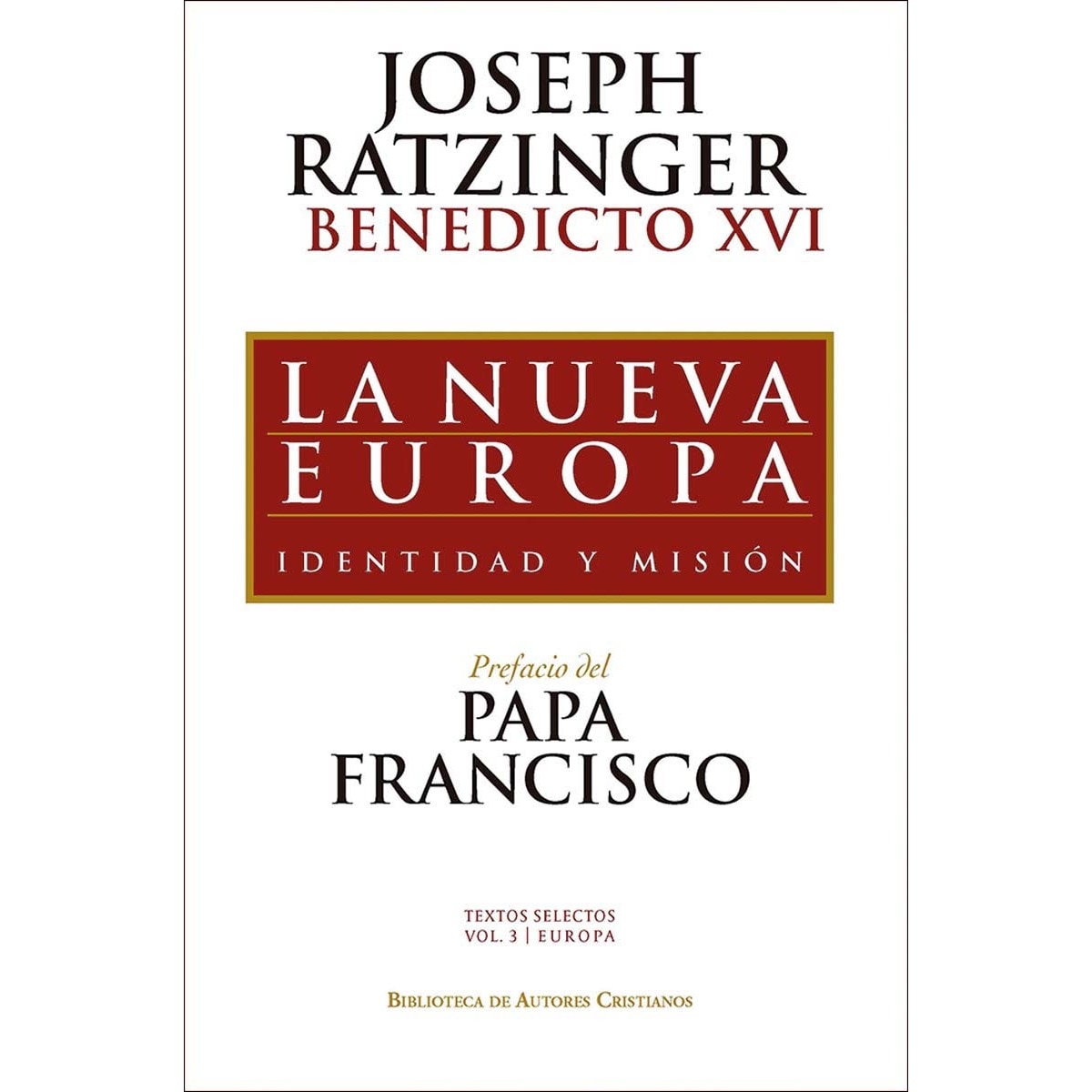 La nueva Europa: Identidad y misión (Capa mole com abas) 1