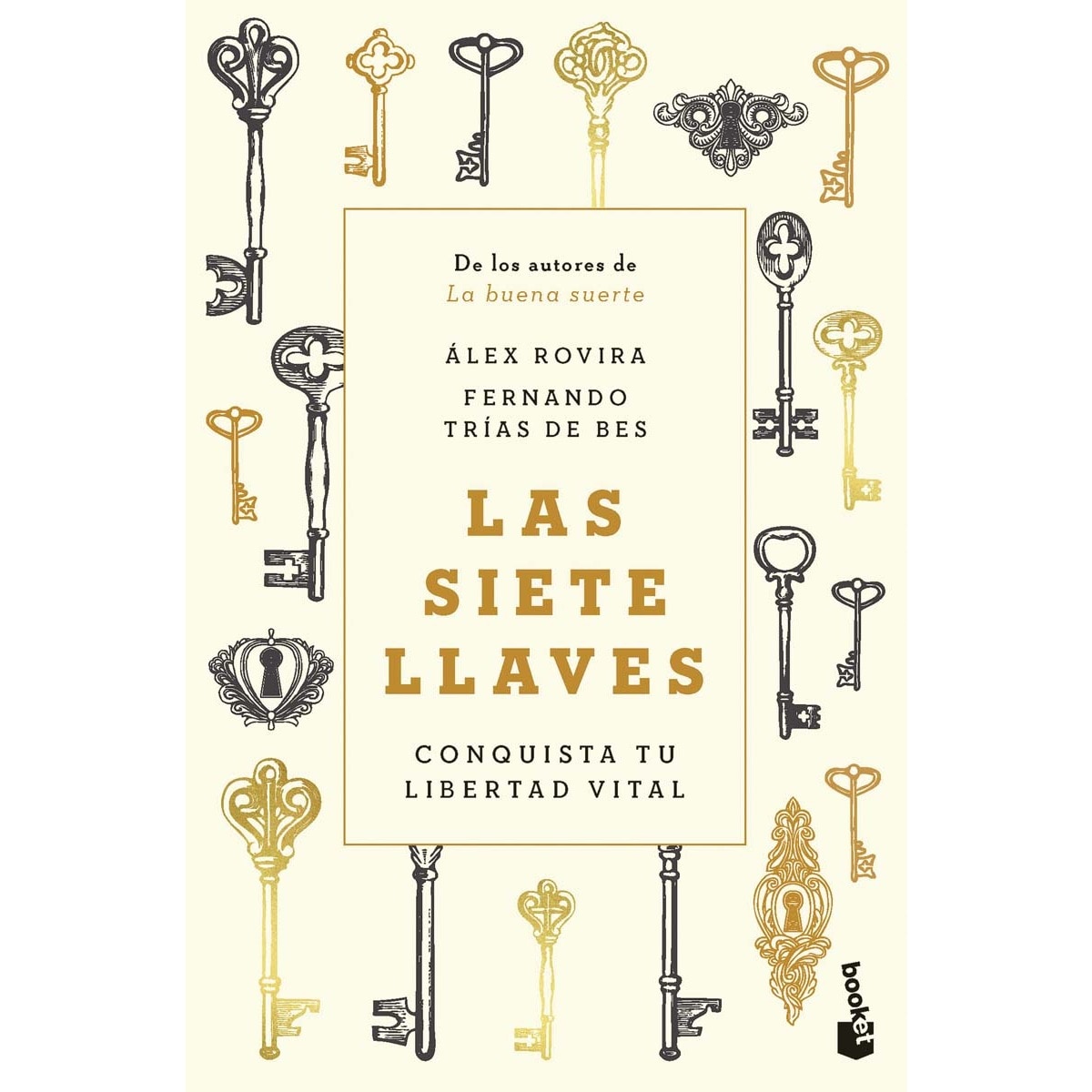 Imagem 0 de Las siete llaves: Conquista tu libertad vital (Bolso)