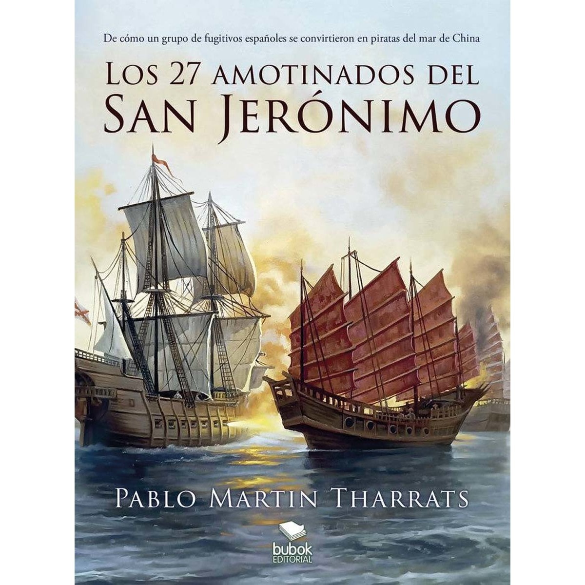 Los 27 amotinados del San Jerónimo (Capa mole com abas) 1