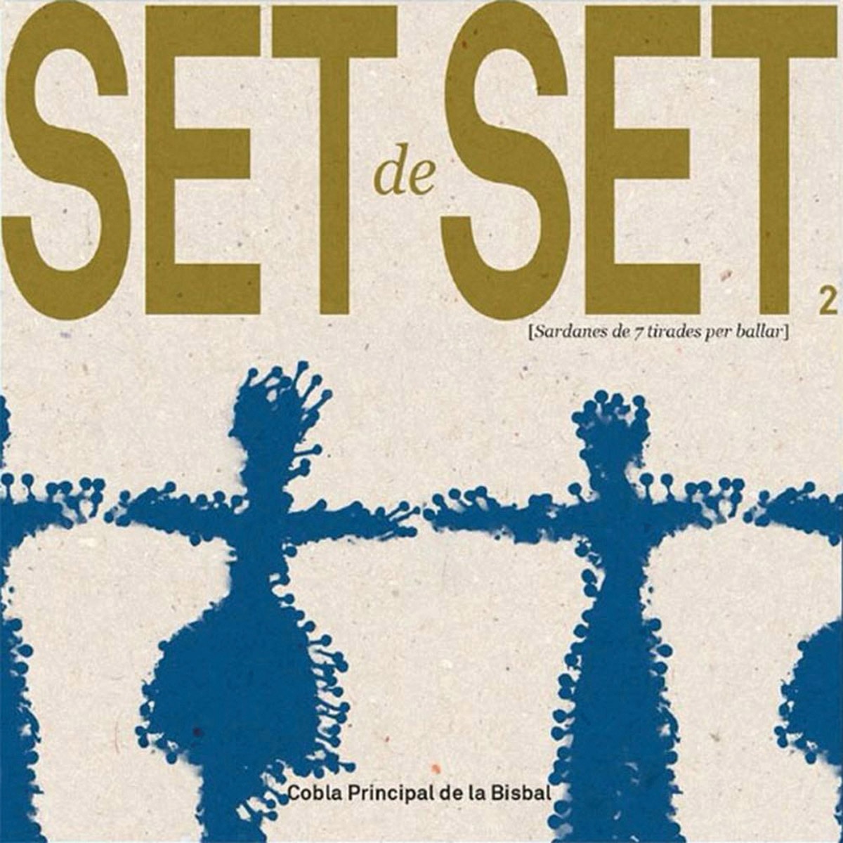 Imagen 0 de Set de Set 2 (Sardanes de 7 tirades per ballar) (CD)