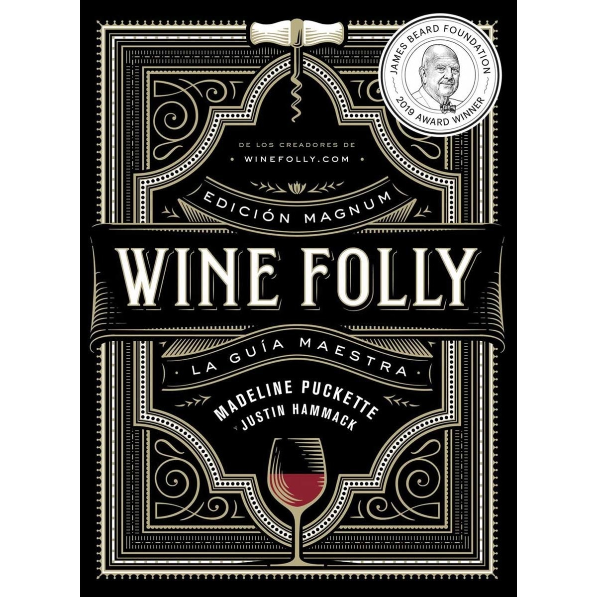 Imagen 0 de Wine Folly: Edición Magnum: La guía maestra del vino  (Tapa dura)