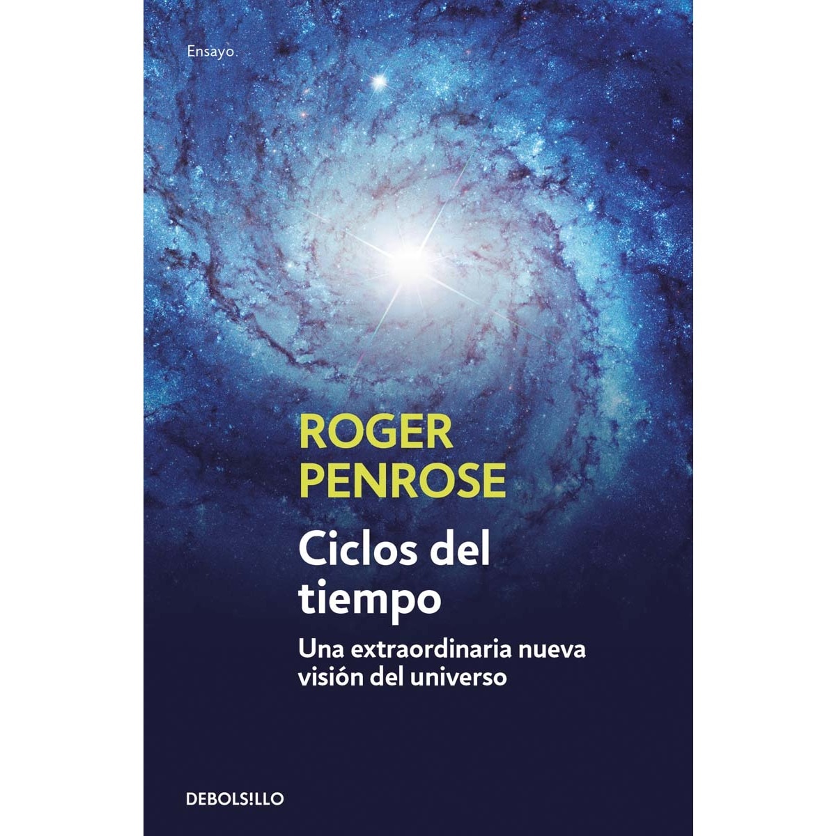 Imagen 0 de Ciclos del tiempo: Una extraordinaria nueva visión del universo (Bolsillo) (Tapa blanda)