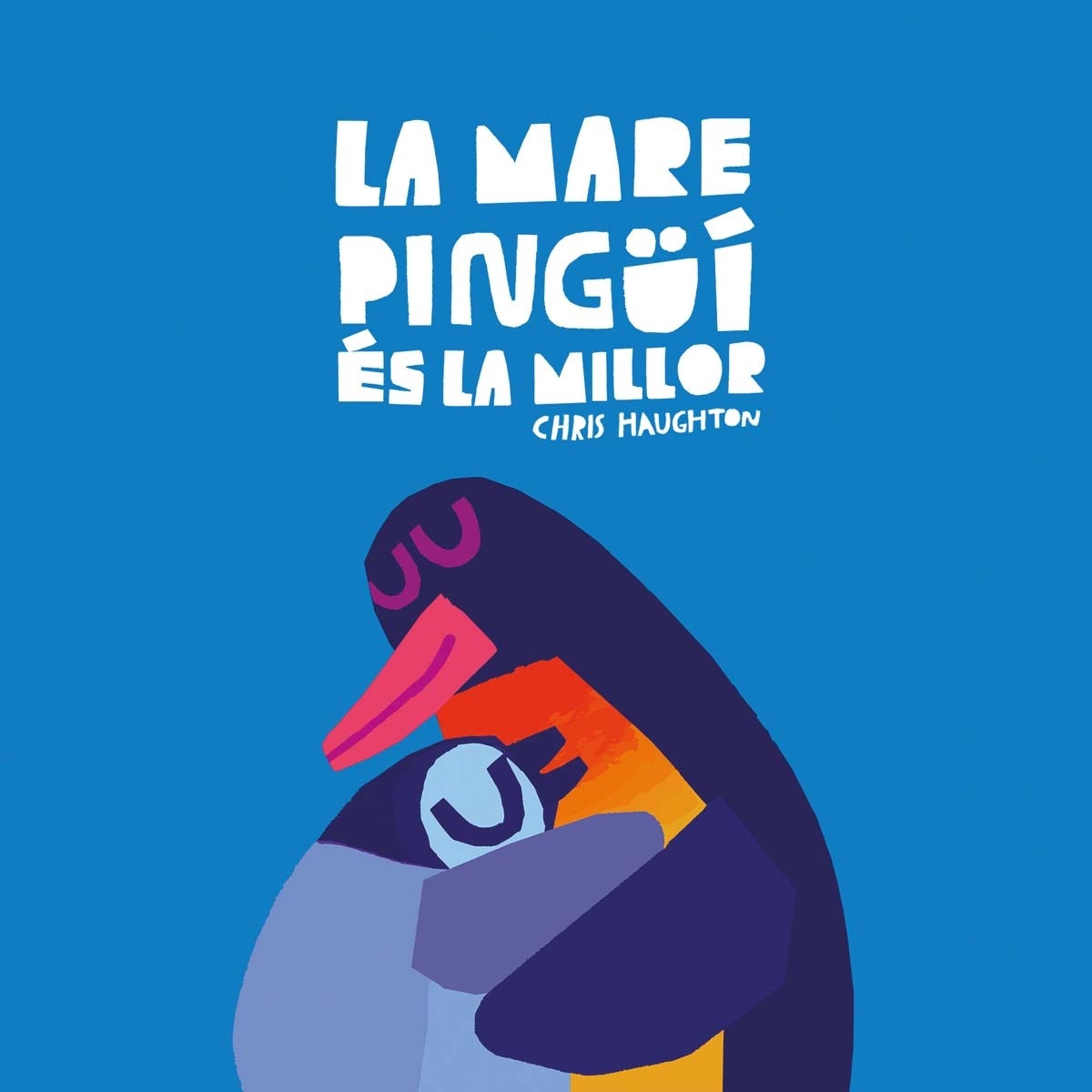 Imagem 0 de La Mare Pingüí és la millor (Llibre de cartró)
