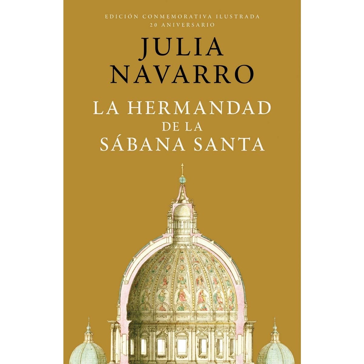 Imagen 0 de La hermandad de la Sábana Santa (edición conmemorativa por el 20 aniversario)  (Tapa dura)