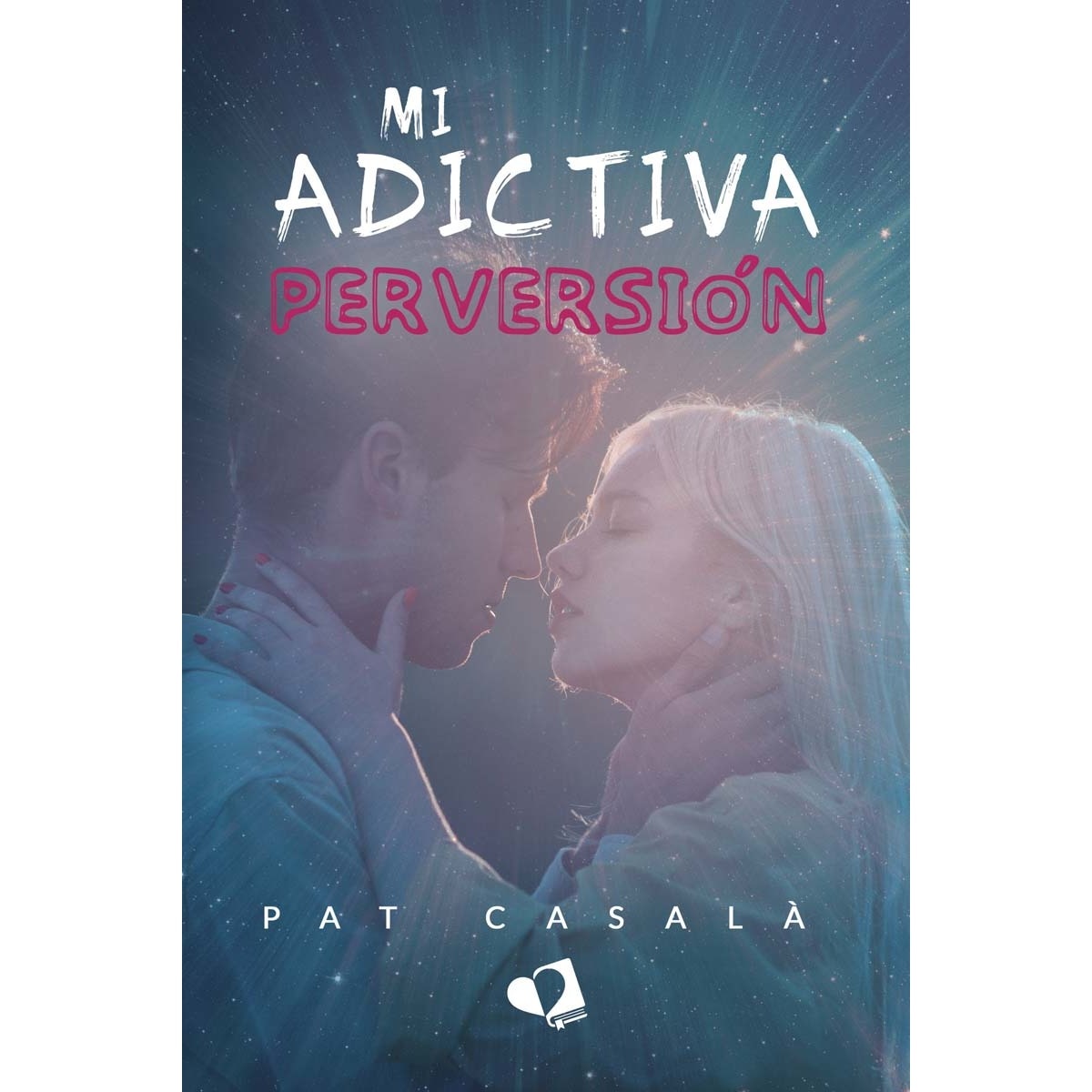 Mi adictiva perversión (Capa mole) 1