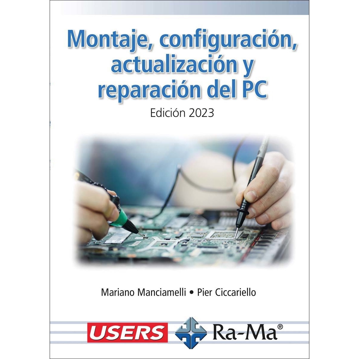 Imagem 0 de Montaje, configuración, actualización y reparación del PC. Edición 2023