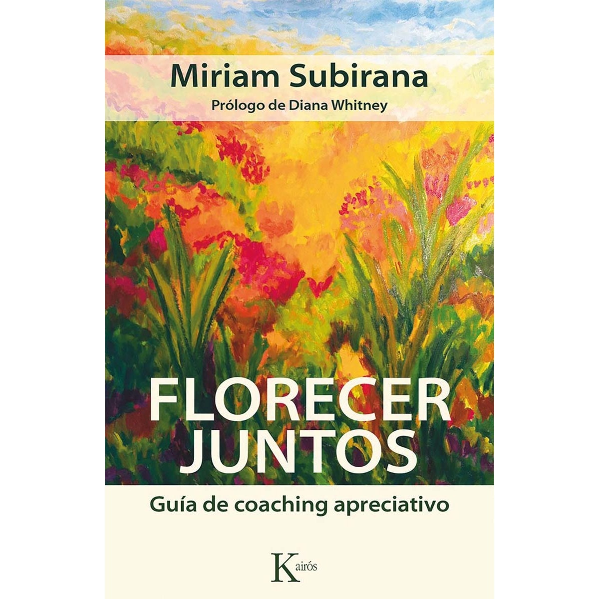 Imagem 0 de Florecer juntos: Guía de coaching apreciativo(Tapa blanda)