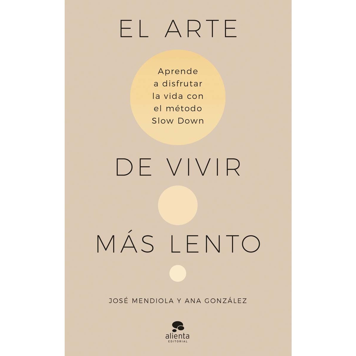 El arte de vivir más lento: Aprende a disfrutar de la vida con el método Slow Down (Capa mole com abas) 1