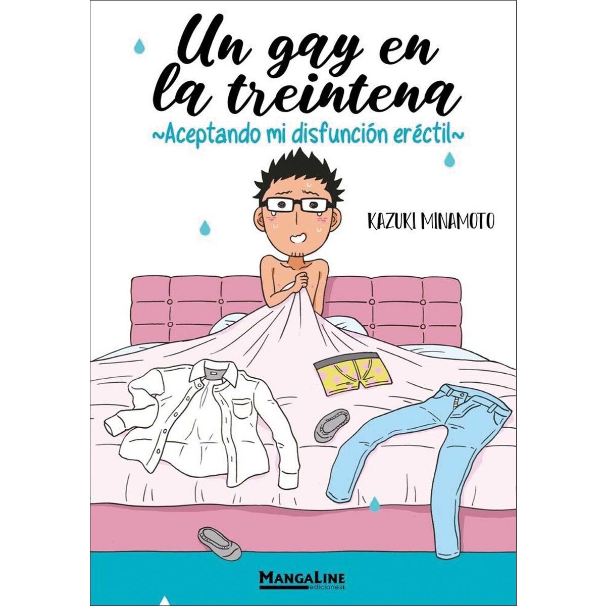 Un Gay en la Treintena: ~Aceptando mi Disfunción Eréctil~ (Capa mole) 1