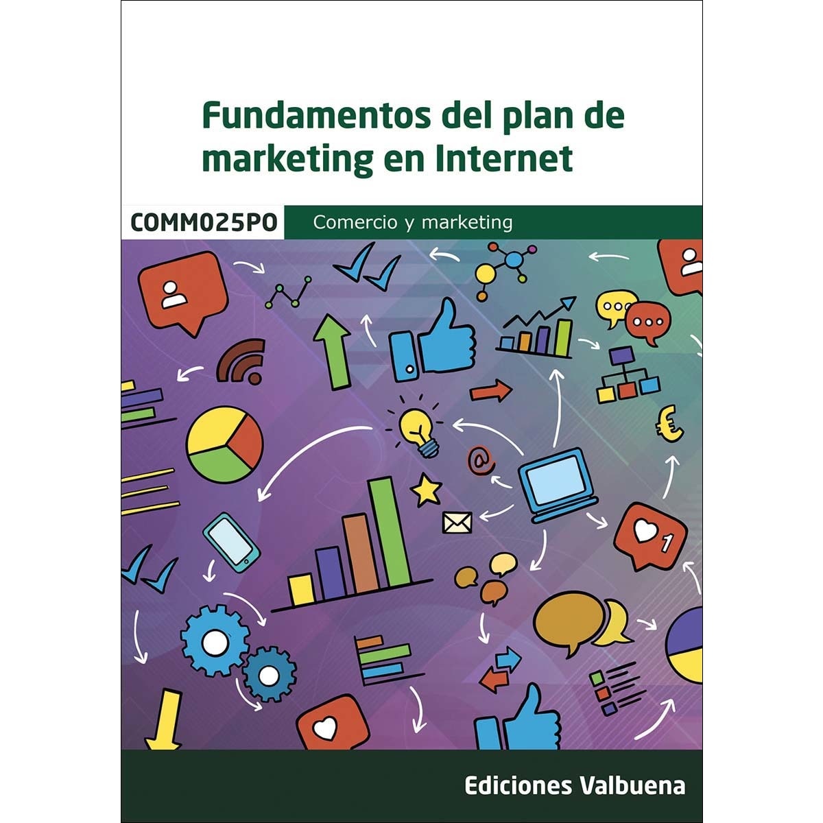 COMM025PO Fundamentos del plan de marketing en Internet (Capa mole) 1