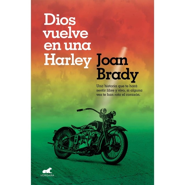 Imagem 0 de Dios vuelve en una Harley: Una historia que te hará sentir libre y vivo, si alguna vez te han roto el corazón. (Capa mole)