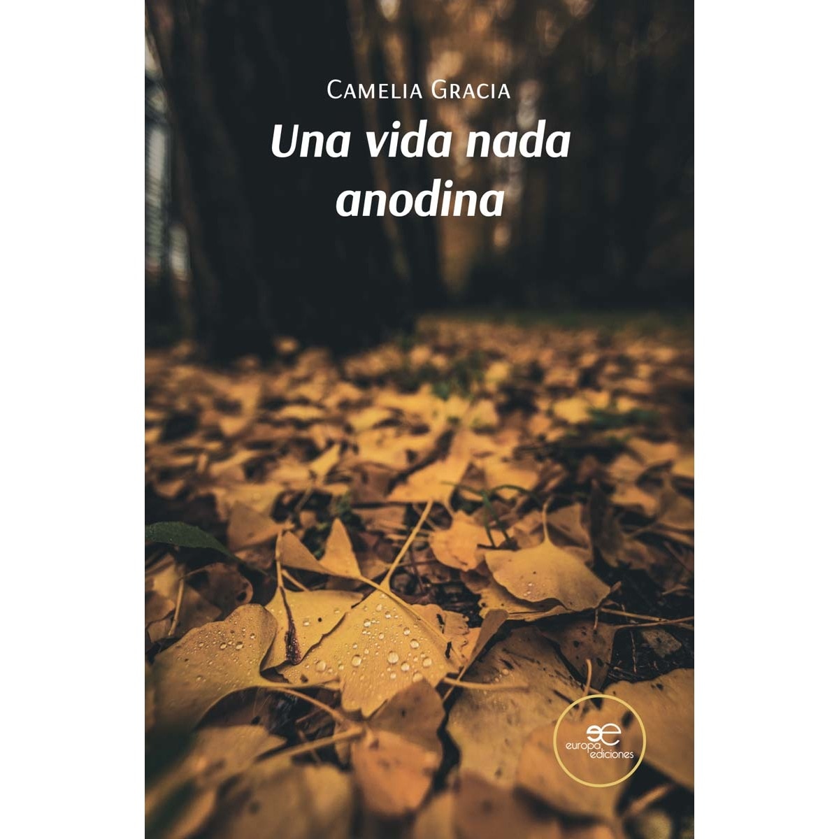 UNA VIDA NADA ANODINA 1