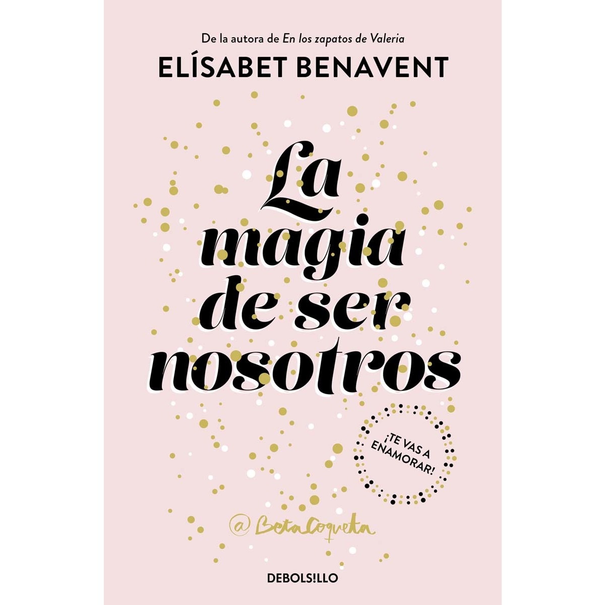 La magia de ser nosotros (Bilogía Sofía 2) (Capa mole) 1