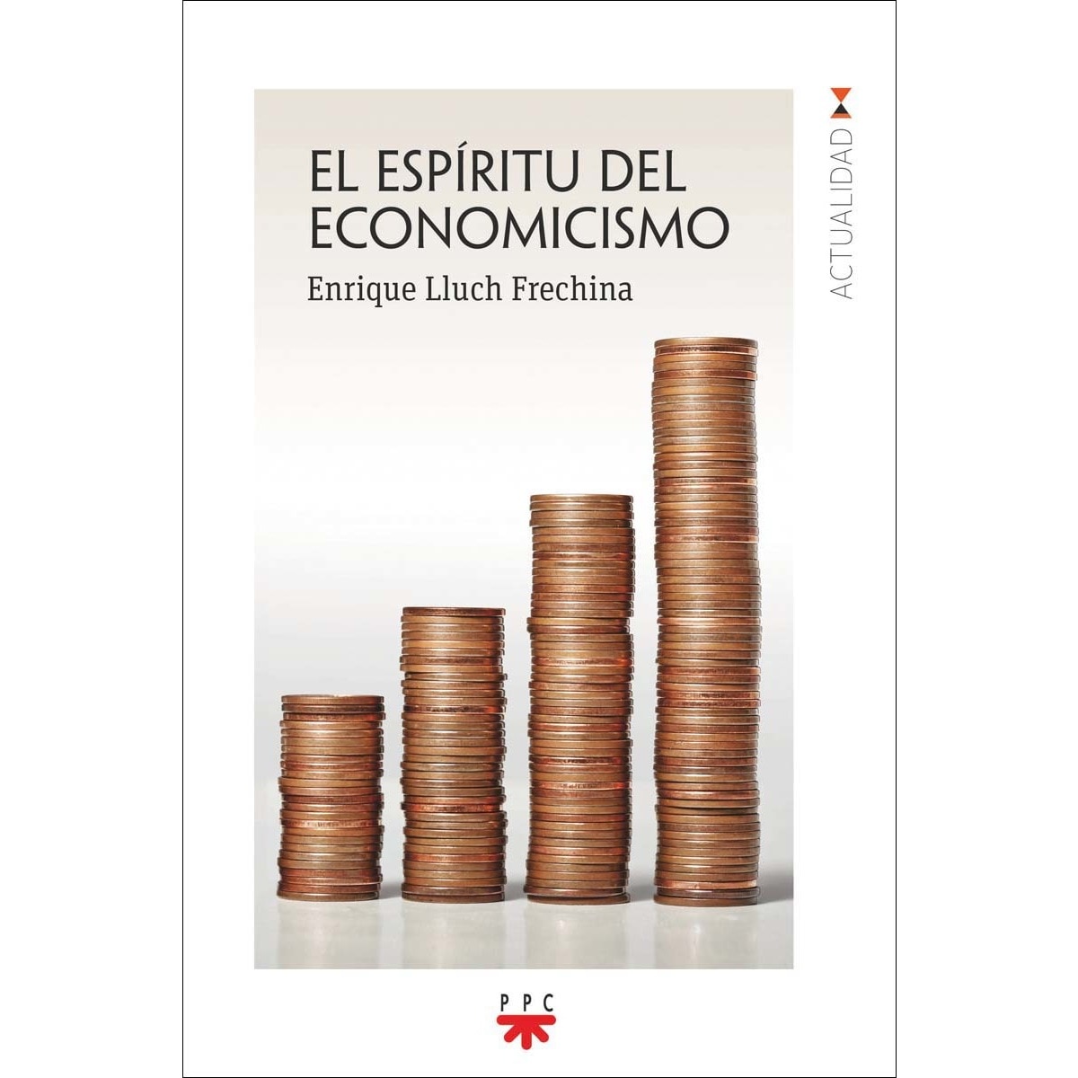 El espíritu del economicismo (Capa mole) 1