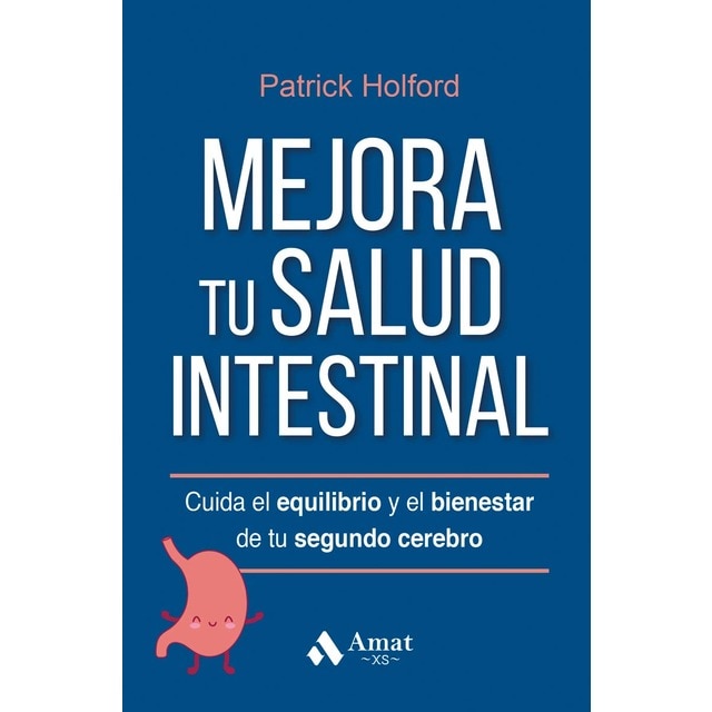 Imagem 0 de Mejora tu salud intestinal: Cuida el equilibrio y el bienestar de tu segundo cerebro (Capa mole)