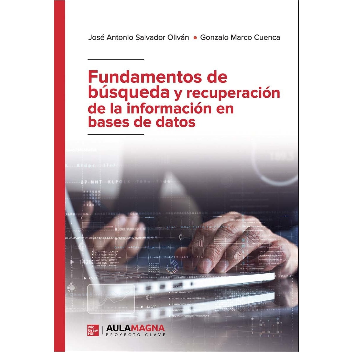 Fundamentos de búsqueda y recuperación de la información en bases de datos (Capa mole) 1
