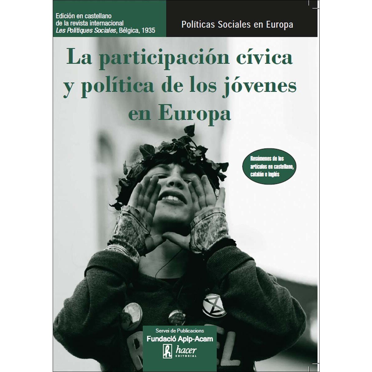 Imagem 0 de La participación cívica y política de los jóvenes en Europa (Capa mole)