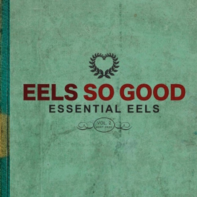 Imagen 0 de Eels So Good: Essential Eels, Vol. 2 (2007-2020) (2 LP-Vinilo)