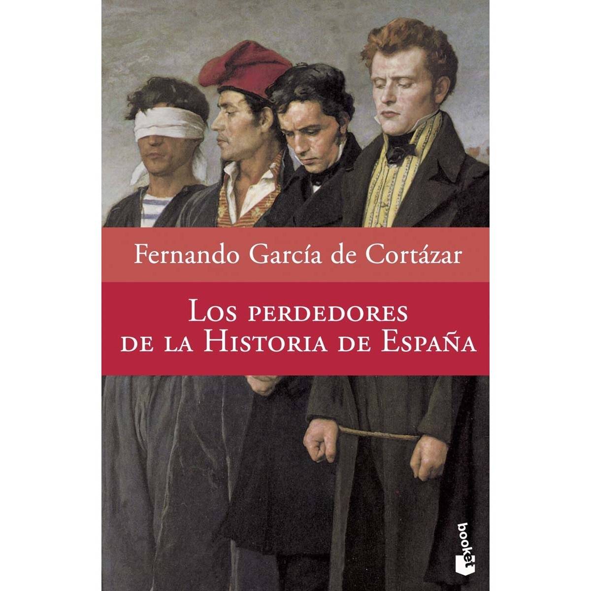 Imagem 0 de Los perdedores de la Historia de España (Bolso) (Capa mole)