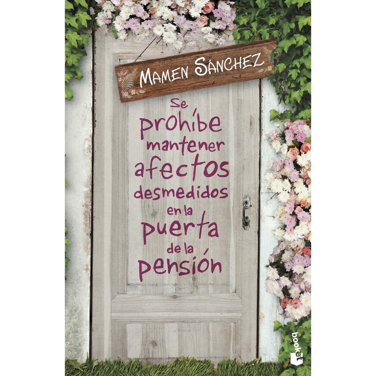 Imagen 0 de Se prohíbe mantener afectos desmedidos en la puerta de la pensión (Tapa blanda Bolsillo)